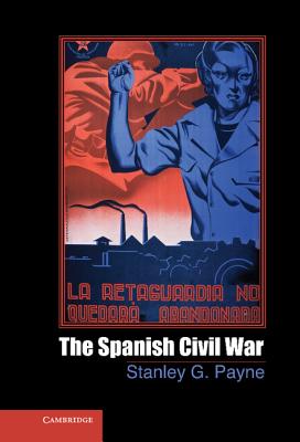 The Spanish Civil War (Cambridge Essential Histories) By Stanley G. Payne Cover Image