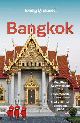 Lonely Planet Bangkok 14 (Travel Guide) By Anirban Mahapatra Cover Image