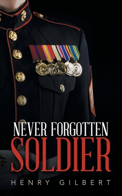 Never Forgotten Soldier Cover Image