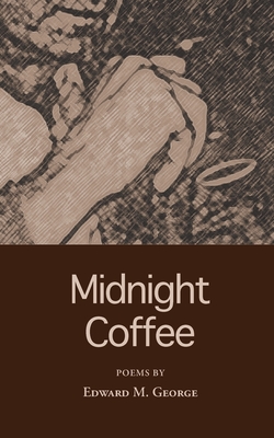 Midnight Coffee: Poems Cover Image