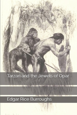 Tarzan and the Jewels of Opar