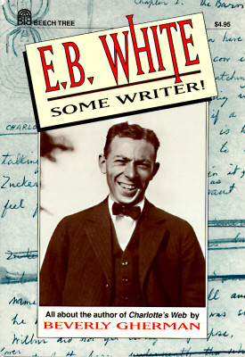 Cover for E. B. White: Some Writer