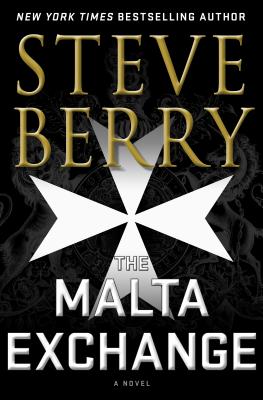 The Malta Exchange: A Novel (Cotton Malone #14) Cover Image