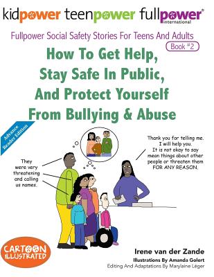 How to Get Help, Stay Safe in Public, and Protect Yourself from Bullying & Abuse Cover Image