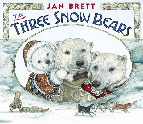 The Three Snow Bears: oversized board book By Jan Brett, Jan Brett (Illustrator) Cover Image