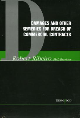 Damages and Other Remedies for Breach of Contract (Thorogood Reports) Cover Image