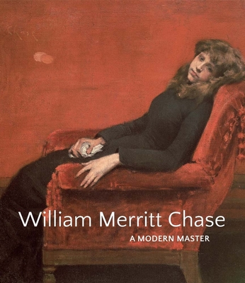 Cover for William Merritt Chase