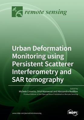Urban Deformation Monitoring using Persistent Scatterer Interferometry and SAR tomography Cover Image