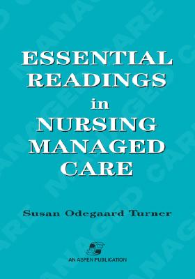 Essential Readings in Nursing Managed Care Cover Image