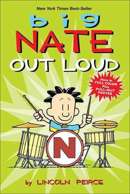 Big Nate Out Loud (Big Nate Comic Compilations) By Lincoln Peirce Cover Image