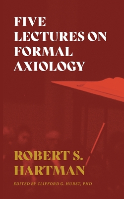 Five Lectures on Formal Axiology Cover Image