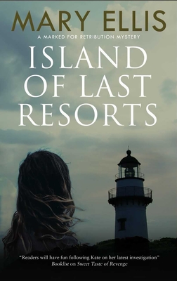 Island of Last Resorts (Marked for Retribution #3)