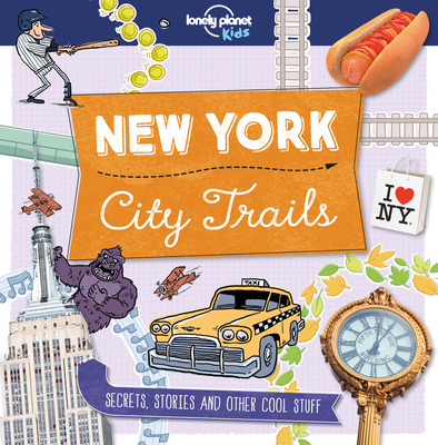 Lonely Planet Kids City Trails - New York Cover Image