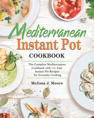 Mediterranean diet best sale instant pot cookbook