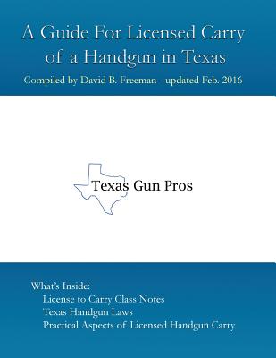 A Guide for Licensed Handgun Carry in Texas Cover Image