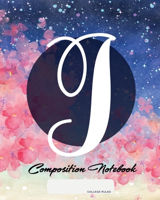 Composition Notebook: College Ruled - Initial J - Personalized Back to School Composition Book for Teachers, Students, Kids and Teens with M Composition Notebook: College Ruled - Initial J - Personalized Back to School Composition Book for Teachers, Students, Kids and Teens with M cover