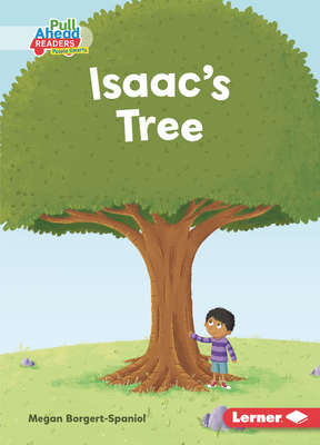 Isaac&#039;s Tree (Helpful Habits (Pull Ahead Readers People Smarts -- Fiction))
