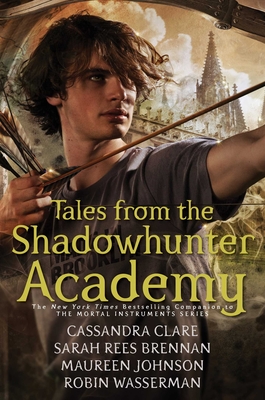 Cover for Tales from the Shadowhunter Academy