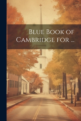 Blue Book of Cambridge for ... Cover Image