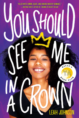 You Should See Me in a Crown By Leah Johnson Cover Image