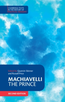 Machiavelli: The Prince (Cambridge Texts in the History of Political Thought) By Niccolo Machiavelli, Quentin Skinner (Editor), Russell Price (Editor) Cover Image
