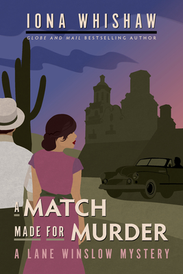 A Match Made for Murder (Lane Winslow Mystery #7) By Iona Whishaw Cover Image