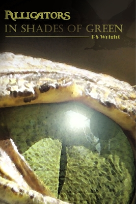 Alligators In Shades Of Green By Ps Wright Cover Image