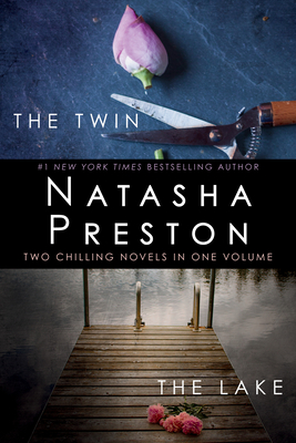 The Twin and The Lake: Two Chilling Novels in One Volume By Natasha Preston Cover Image