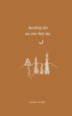 healing for no one but me Cover Image