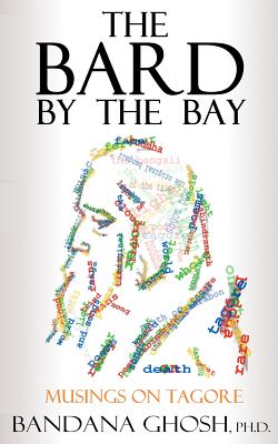 The Bard by the Bay: Musings on Tagore Cover Image