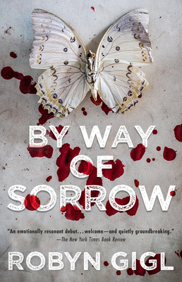 By Way of Sorrow (An Erin McCabe Legal Thriller #1) By Robyn Gigl Cover Image