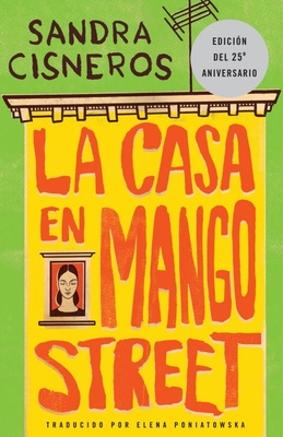 La casa en mango street / The House on Mango Street