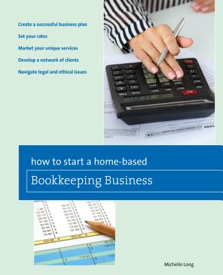How to Start a Home-based Bookkeeping Business (Home-Based Business) Cover Image