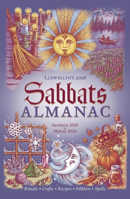 Llewellyn's 2026 Sabbats Almanac: Rituals Crafts Recipes Folklore By Llewellyn, Dodie Graham McKay (Contribution by), Irene Glasse (Contribution by) Cover Image