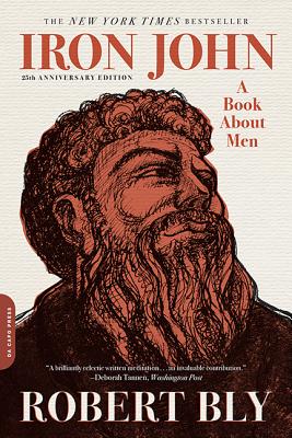Iron John: A Book about Men By Robert Bly Cover Image