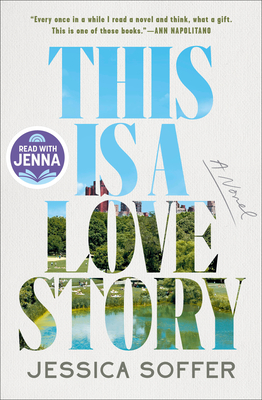 Cover Image for This Is a Love Story: A Novel