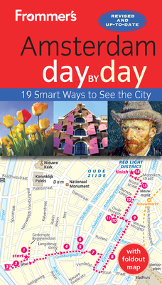 Frommer's Amsterdam Day by Day [With Map] By Sacha Heselstine Cover Image