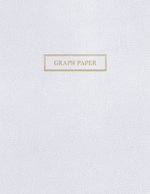 Graph Paper: Executive Style Composition Notebook - White Leather Style, Softcover - 8.5 x 11 - 100 pages (Office Essentials) By Birchwood Press Cover Image