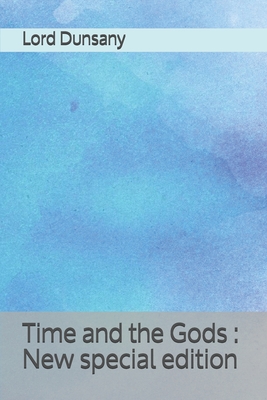 Time and the Gods: New special edition Cover Image