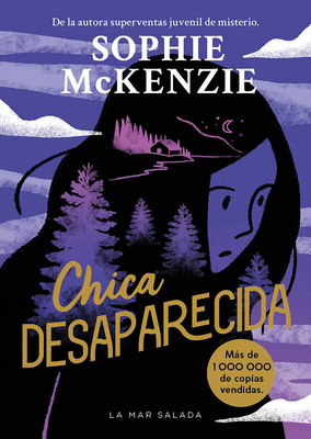 Chica desaparecida: Girl, Missing (Spanish Edition) Primera novela de la reina de thrillers juveniles bestseller con más de un millón de copias vendidas Cover Image