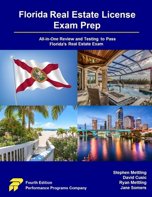 Florida Real Estate License Exam Prep: All-in-One Review and Testing to Pass Florida's Real Estate Exam Cover Image