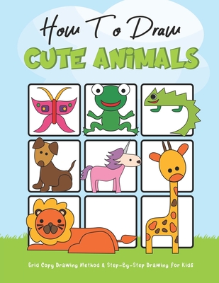 How To Draw Cute Animals: Easy and Fun, for Kids .. (Paperback) | Gibson's  Bookstore