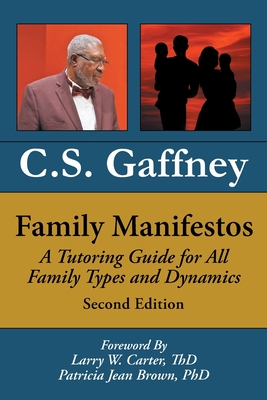 Family Manifestos: A Tutoring Guide for All Family Types and Dynamics: Second Edition Cover Image