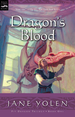 Dragon's Blood: The Pit Dragon Chronicles, Volume One Cover Image