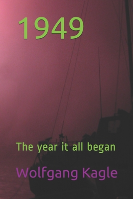 1949: The year it all began Cover Image