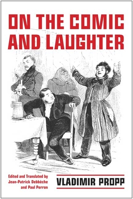 On the Comic and Laughter (Toronto Studies in Semiotics and Communication) Cover Image