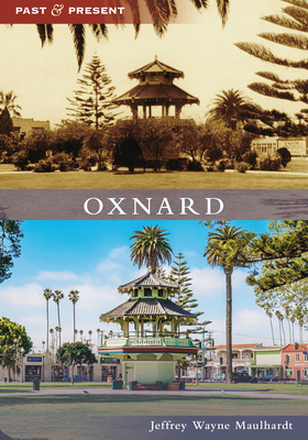 Oxnard (Past and Present) Cover Image
