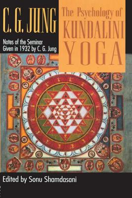 The Psychology of Kundalini Yoga: Notes of the Seminar Given in 1932 Cover Image