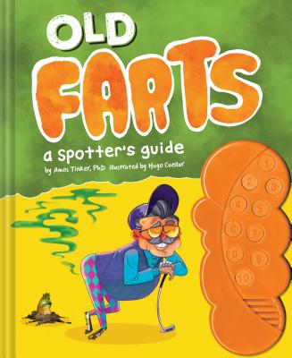 Old Farts: A Spotter's Guide By Amos Tinker, Hugo Cuellar Cover Image