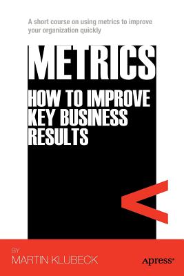 Metrics: How to Improve Key Business Results Cover Image